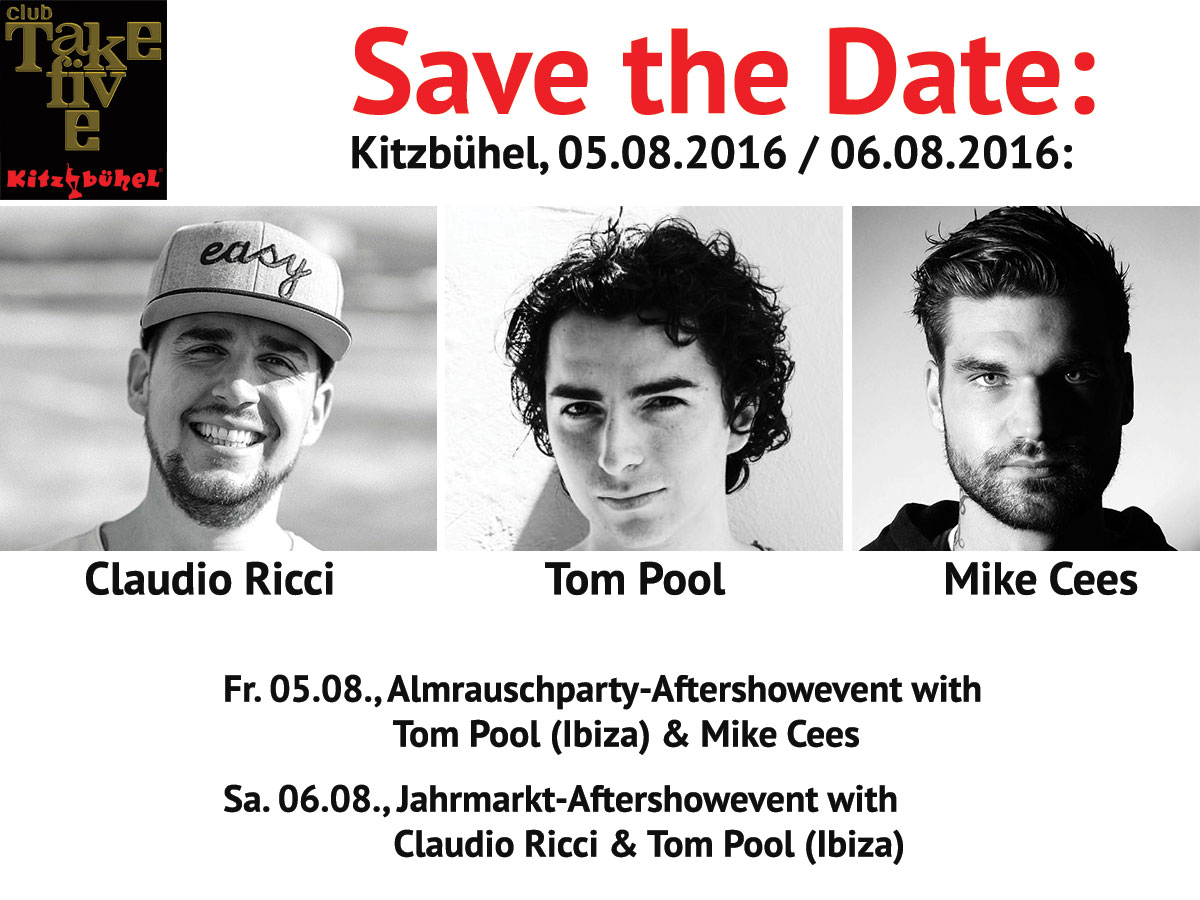 Fr. 05.08., Almrauschparty-Aftershowevent with Tom Pool (Ibiza) & Mike Cees